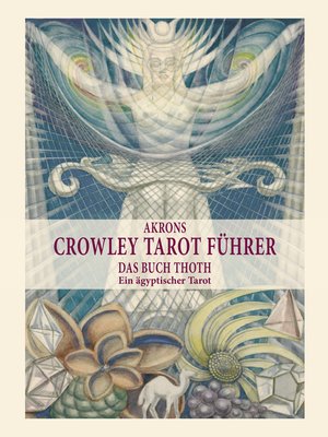 cover image of Akrons Crowley Tarot Führer